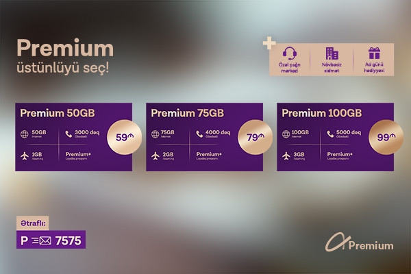 Azercell yenilənmiş “Premium” tarif paketlərini təqdim edib