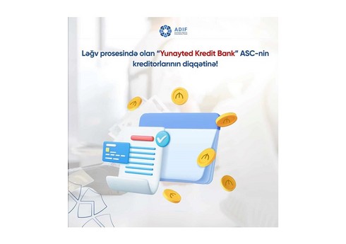 ƏSF “Yunayted Kredit Bank”ın kreditorlarına növbəti ödənişlərə başlayır